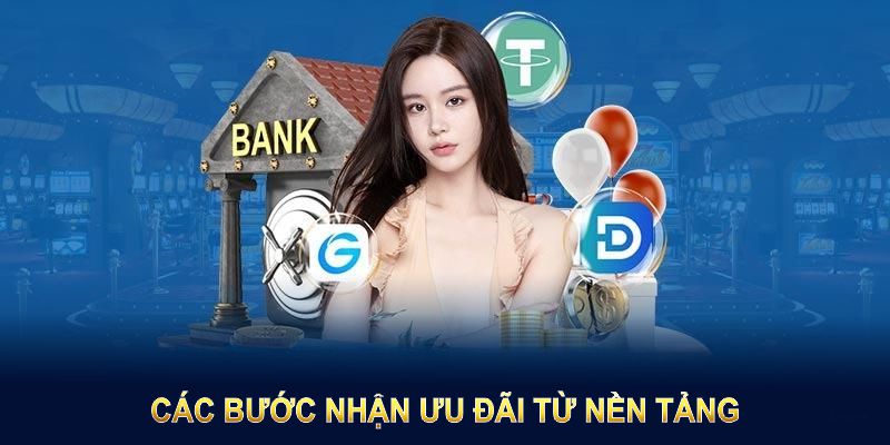 Các bước nhận ưu đãi từ nền tảng không quá phức tạp 